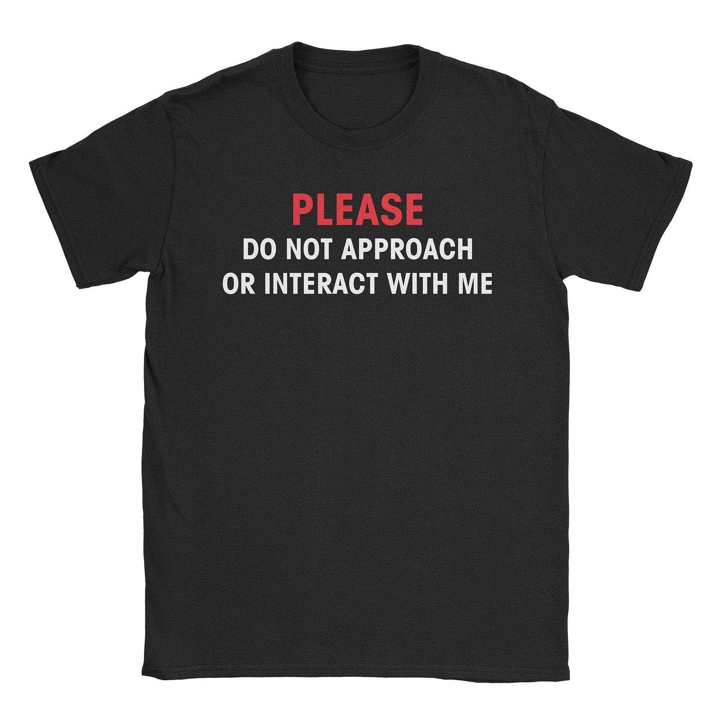 A-or-B-Tees T-Shirt Black / S Don't Approach T-Shirt