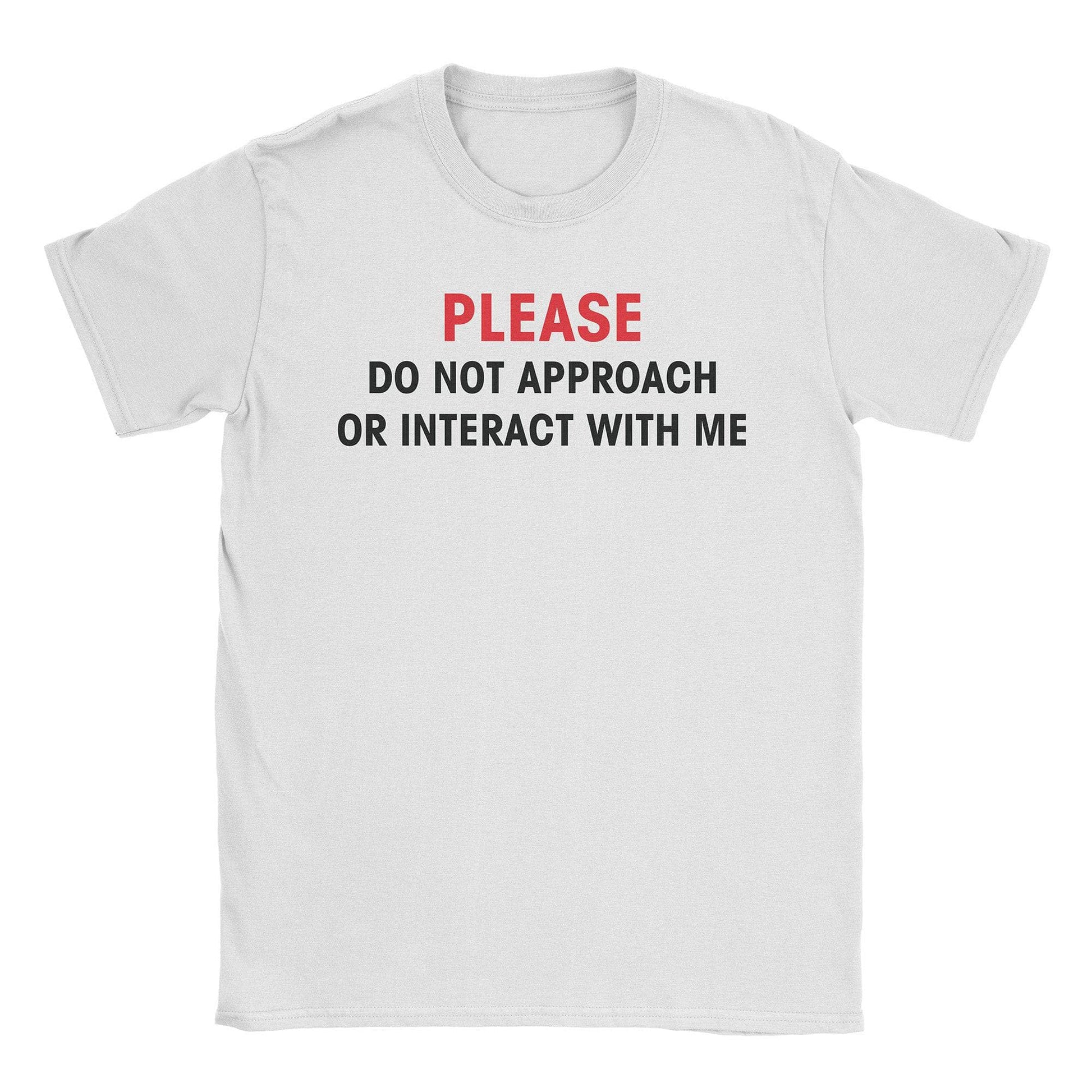 A-or-B-Tees T-Shirt White / S Don't Approach T-Shirt