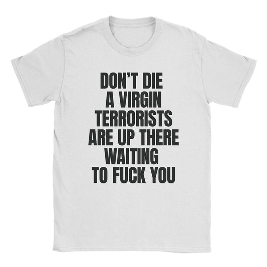 A-or-B-Tees T-Shirt White / S Don't Die T-Shirt