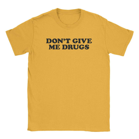 A-or-B-Tees T-Shirt Gold / S Don't Do It T-Shirt