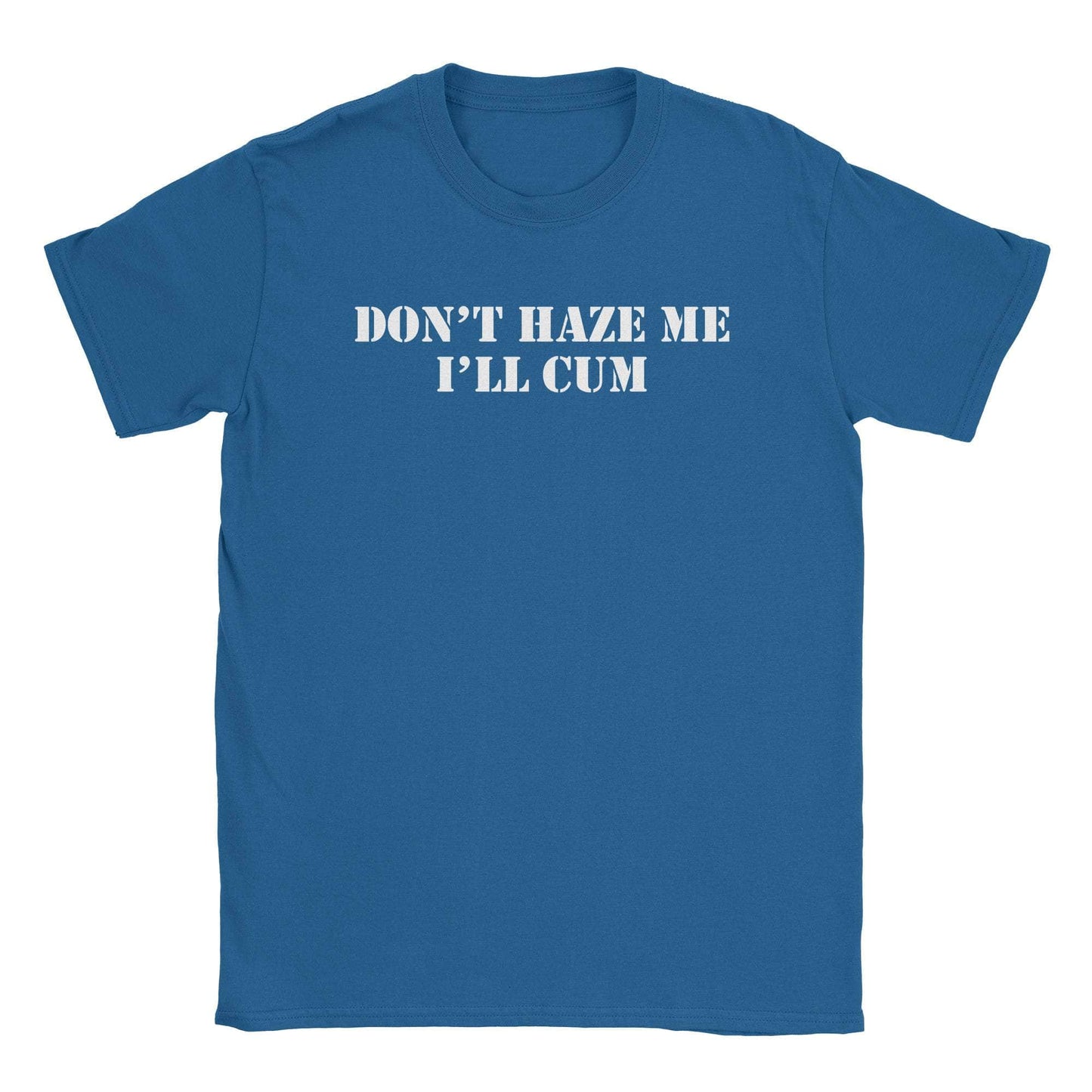 A-or-B-Tees T-Shirt Royal / S Don't Haze Me T-Shirt