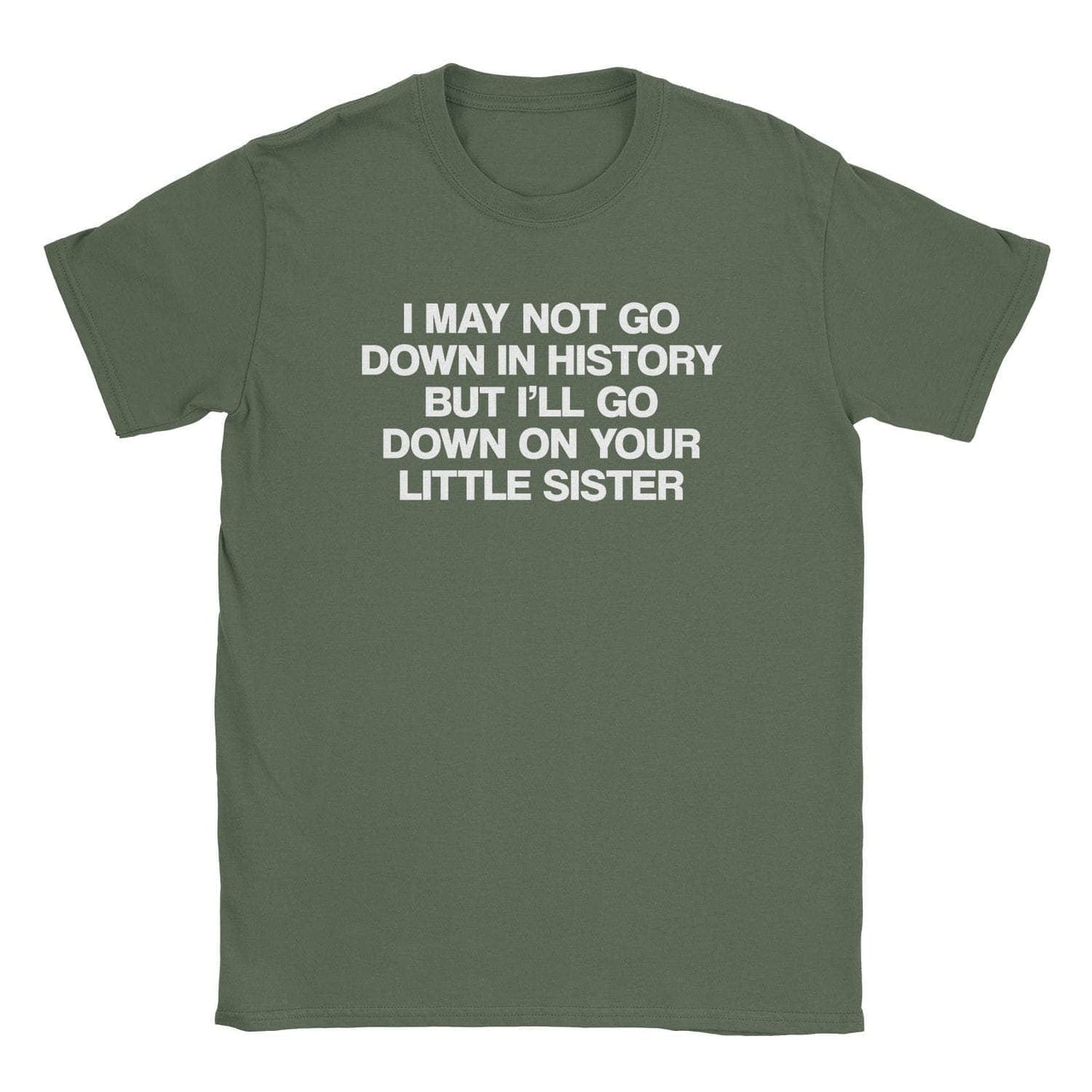 A-or-B-Tees T-Shirt Military Green / S Down On Sis T-Shirt