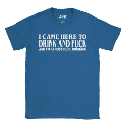 A-or-B-Tees T-Shirt Royal / S Drink & F* T-Shirt