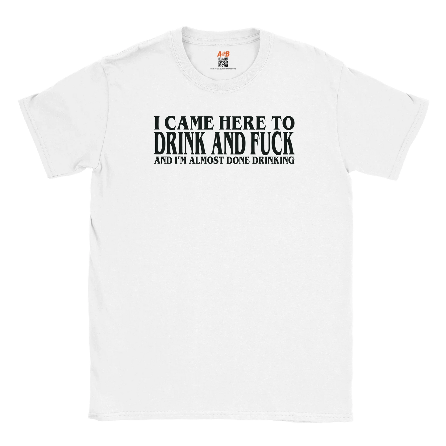 A-or-B-Tees T-Shirt White / S Drink & F* T-Shirt
