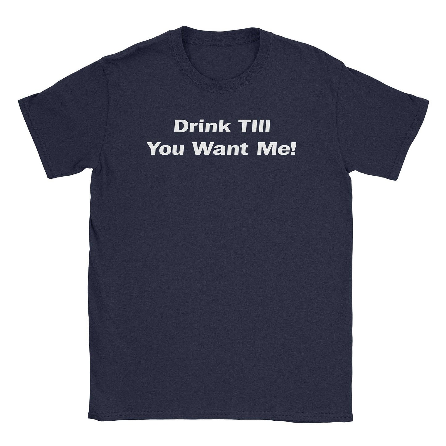 A-or-B-Tees T-Shirt Navy / S Drink Till T-Shirt