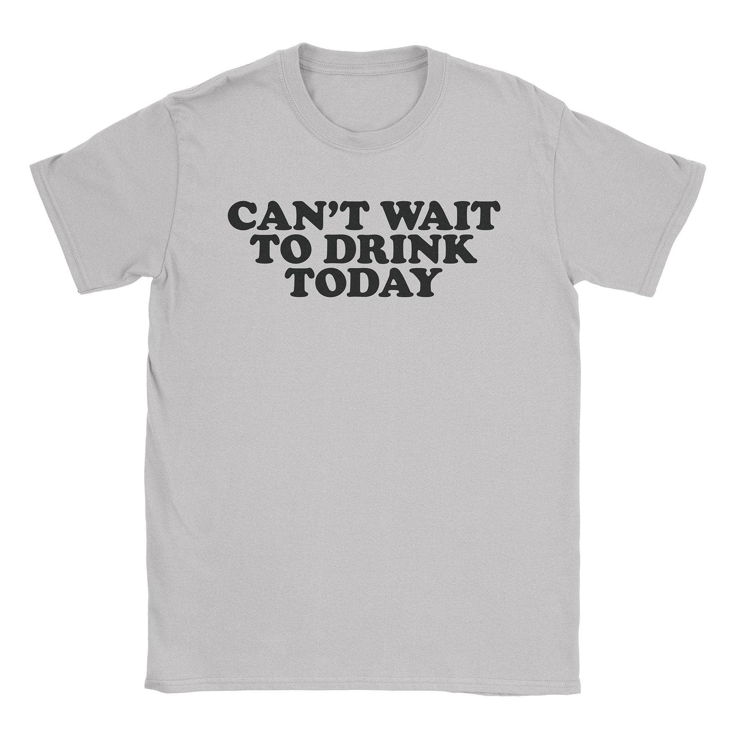 A-or-B-Tees T-Shirt Ice Grey / S Drink Today T-Shirt