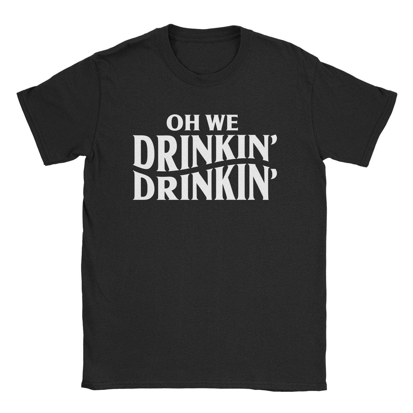 A-or-B-Tees T-Shirt Black / S Drinkin' Drinkin' T-Shirt