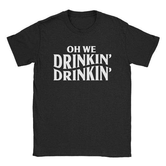 A-or-B-Tees T-Shirt Black / S Drinkin' Drinkin' T-Shirt