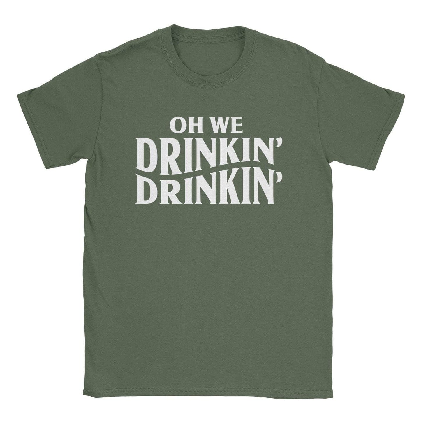 A-or-B-Tees T-Shirt Military Green / S Drinkin' Drinkin' T-Shirt