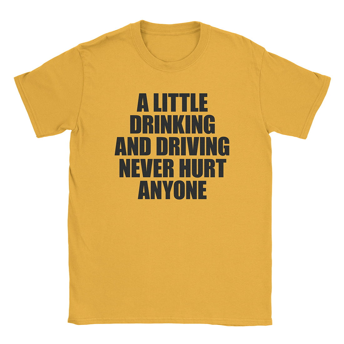A-or-B-Tees T-Shirt Gold / S Drinking & Driving T-Shirt
