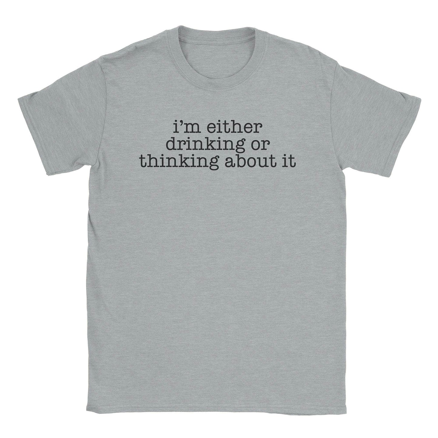 A-or-B-Tees T-Shirt Sport Grey / S Drinking Or Thinking T-Shirt