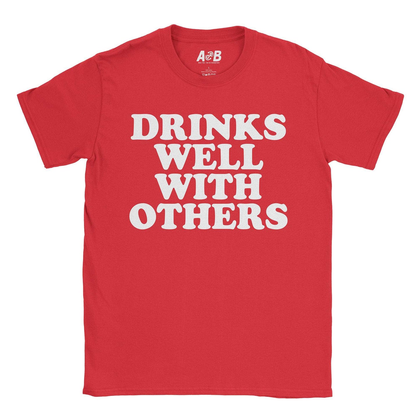A-or-B-Tees T-Shirt Red / S Drinks Well T-Shirt