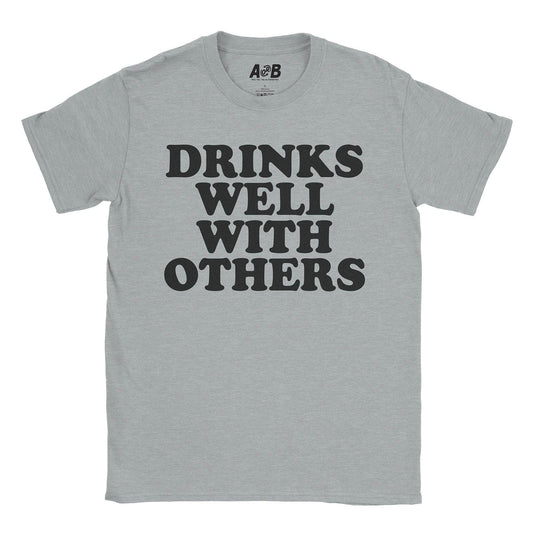 A-or-B-Tees T-Shirt Sport Grey / S Drinks Well T-Shirt