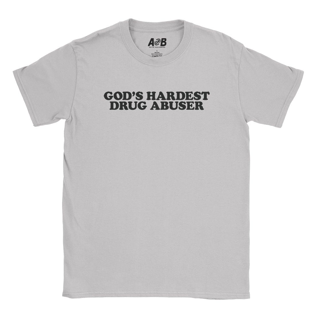 A-or-B-Tees T-Shirt Ice Grey / S Drug Abuser T-Shirt