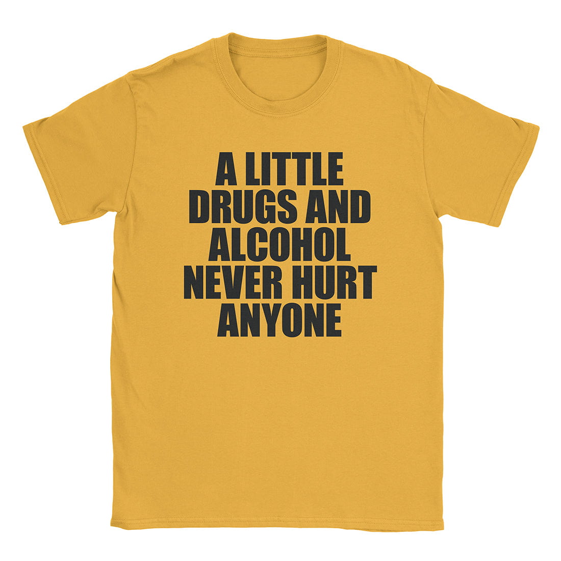 A-or-B-Tees T-Shirt Gold / S Drugs & Alcohol T-Shirt