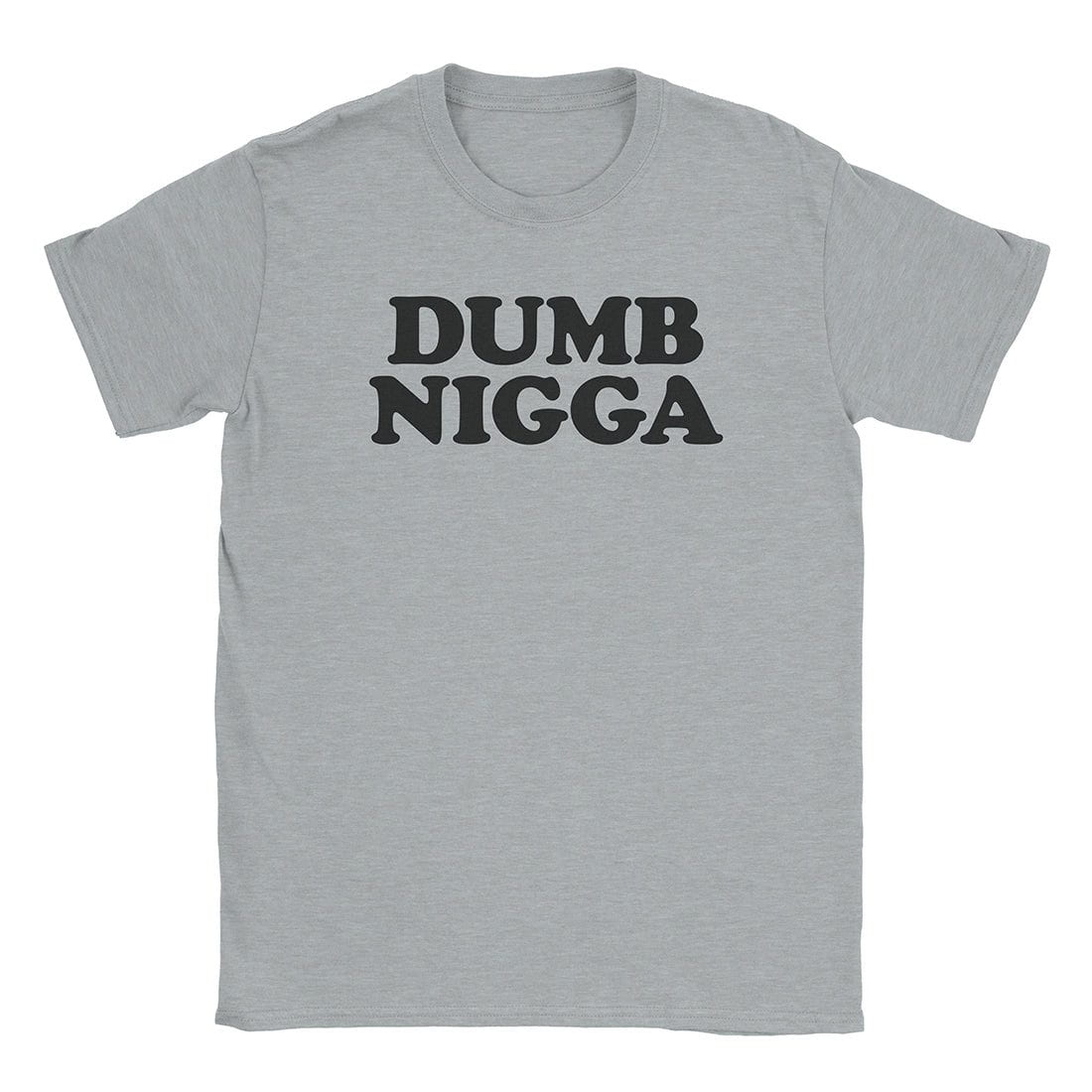 A-or-B-Tees T-Shirt Sport Grey / S Dumb Nigga T-Shirt