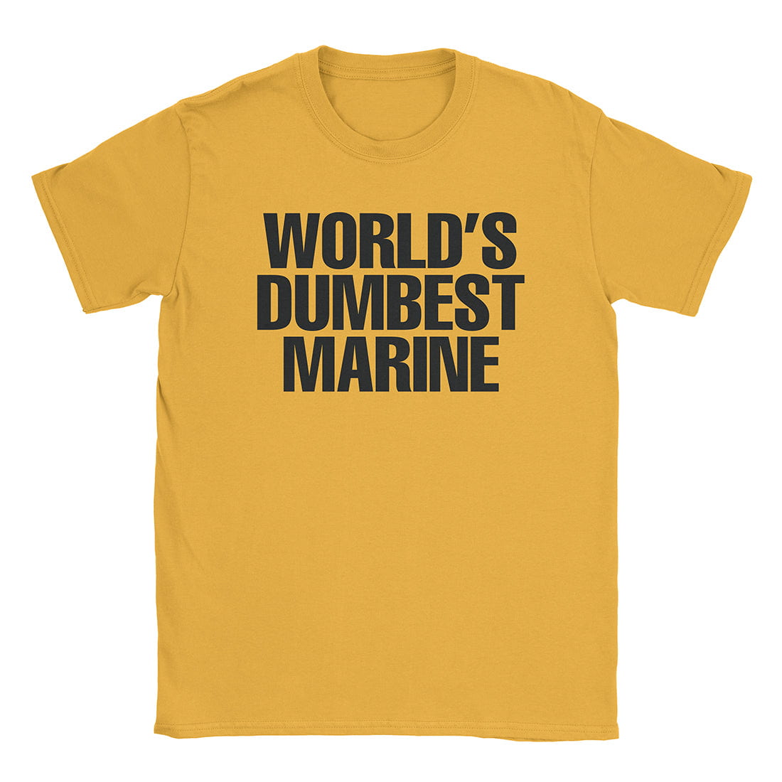 A-or-B-Tees T-Shirt Gold / S Dumbest Marine T-Shirt