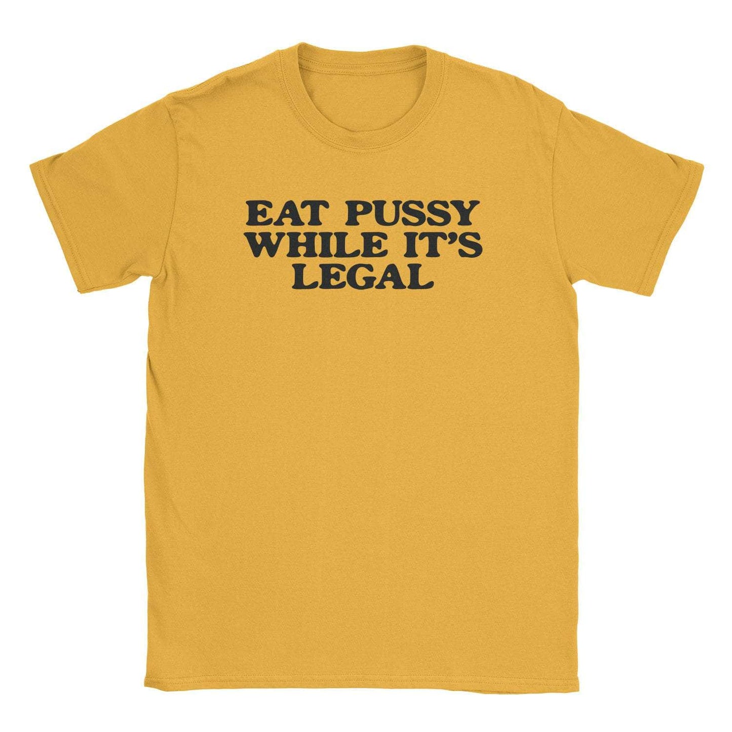 A-or-B-Tees T-Shirt Gold / S Eat Pussy T-Shirt