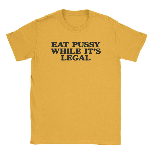 A-or-B-Tees T-Shirt Gold / S Eat Pussy T-Shirt