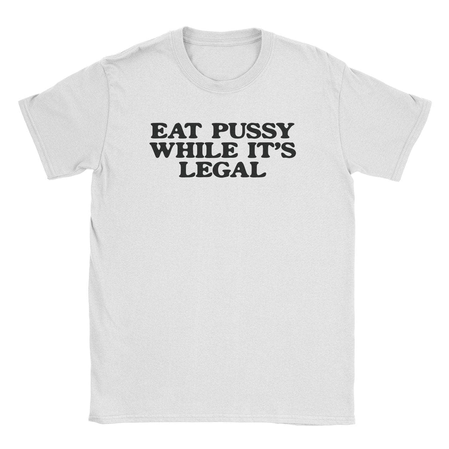 A-or-B-Tees T-Shirt White / S Eat Pussy T-Shirt
