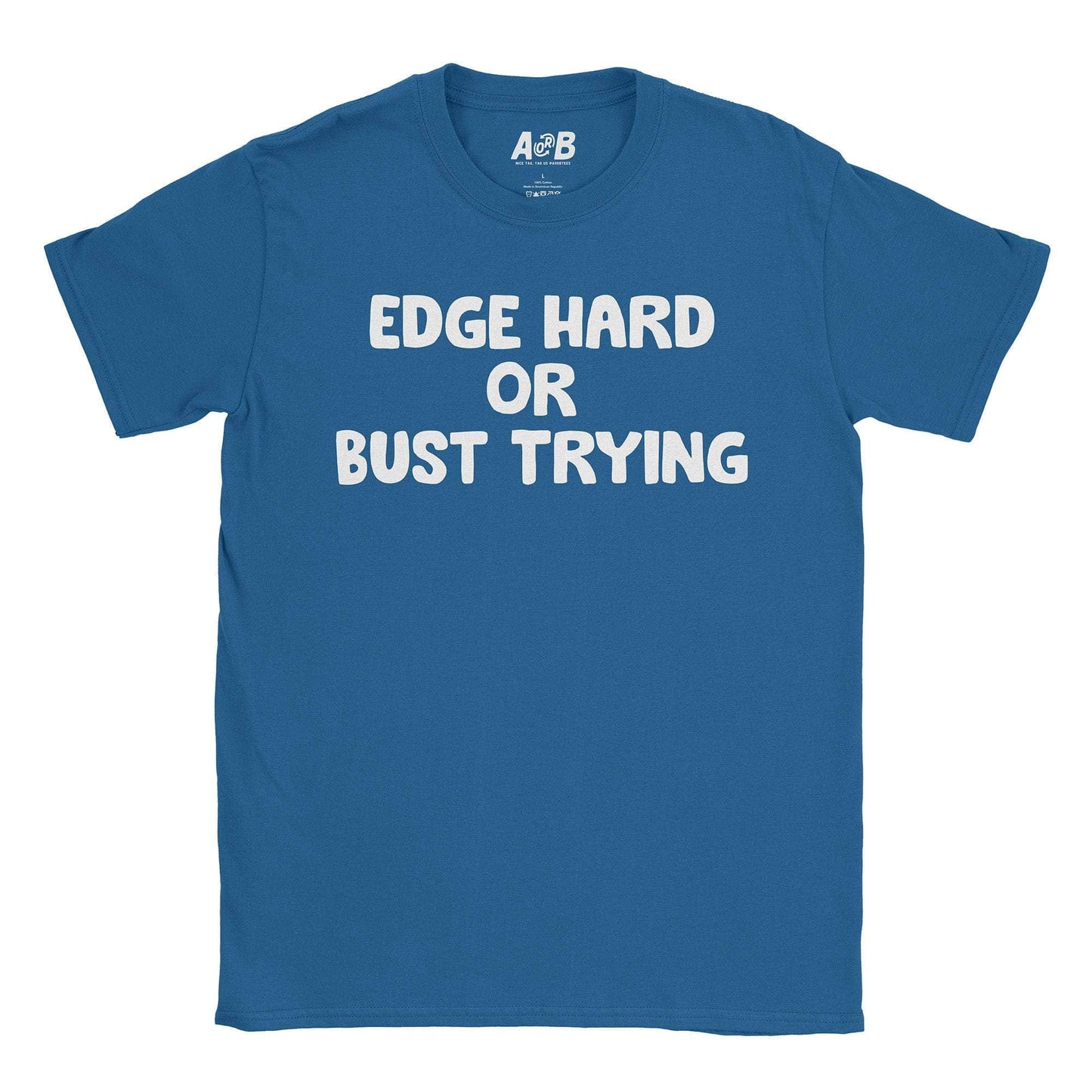 A-or-B-Tees T-Shirt Royal / S Edge T-Shirt