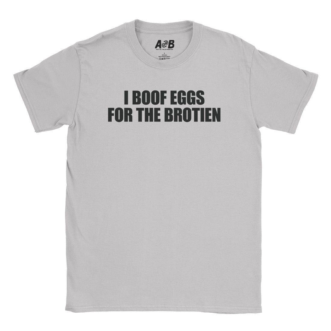 A-or-B-Tees T-Shirt Ice Grey / S Egg Boofer T-Shirt