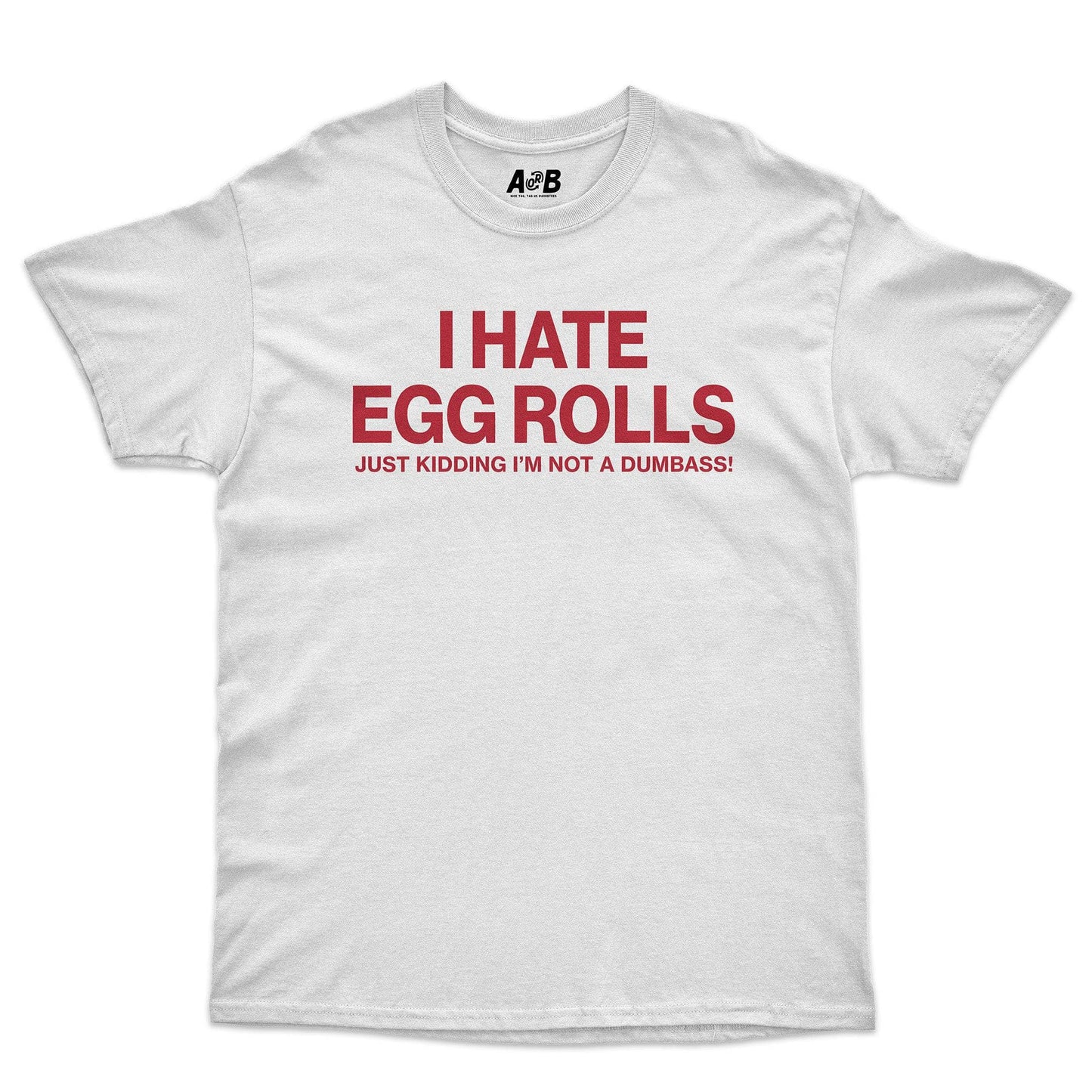 A-or-B-Tees T-Shirt White / S Egg Rolls T-Shirt