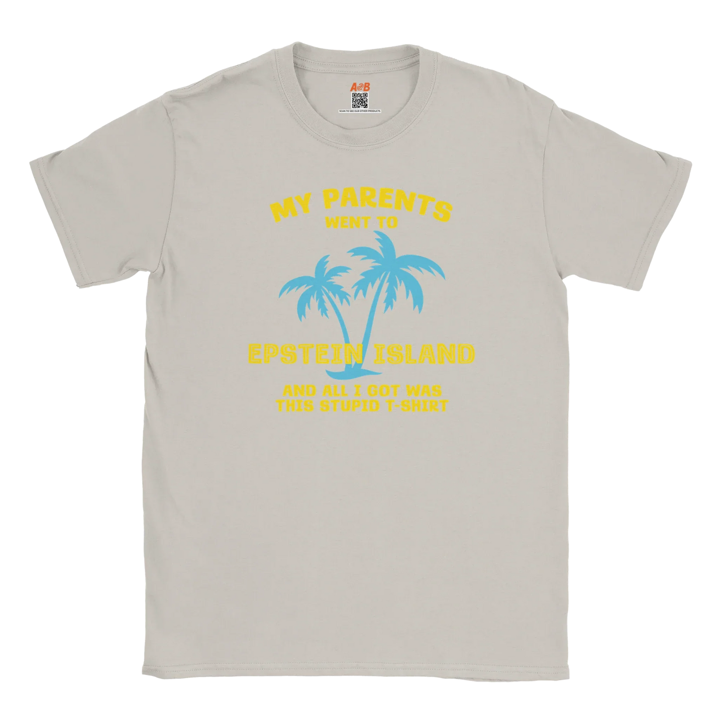 A-or-B-Tees T-Shirt Epstein Island T-Shirt | My Parents Went To Epstein Island Shirt | Dark Humor Meme Tee