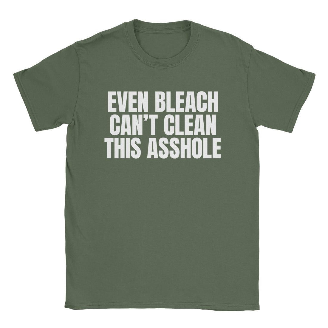 A-or-B-Tees T-Shirt Military Green / S Even Bleach T-Shirt