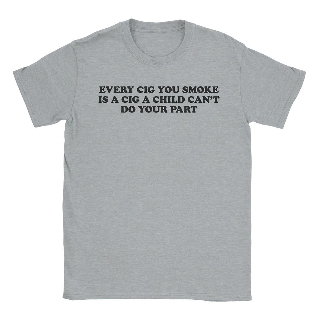 A-or-B-Tees T-Shirt Sport Grey / S Every Cig T-Shirt