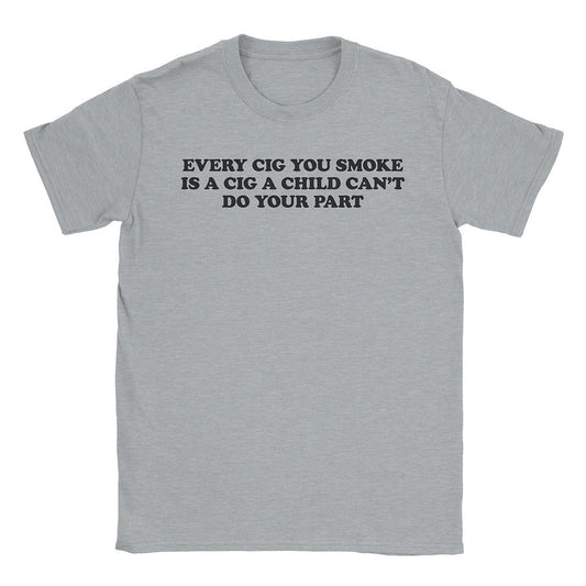 A-or-B-Tees T-Shirt Sport Grey / S Every Cig T-Shirt