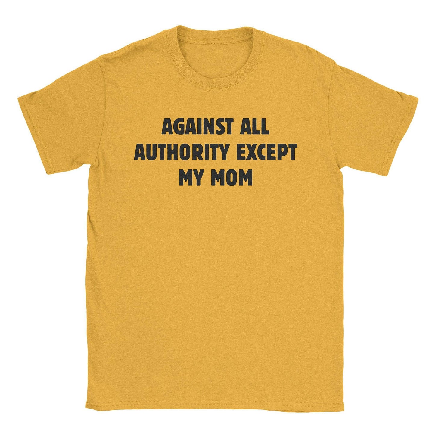 A-or-B-Tees T-Shirt Gold / S Except Mom T-Shirt