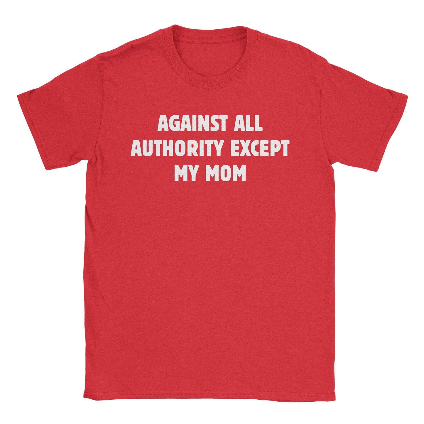 A-or-B-Tees T-Shirt Red / S Except Mom T-Shirt