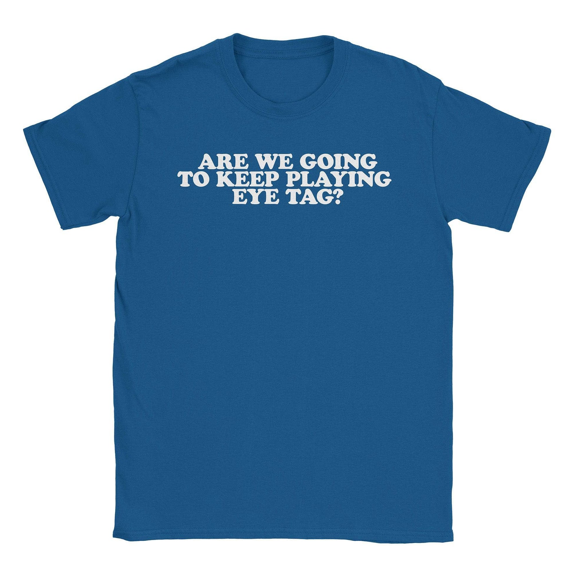 A-or-B-Tees T-Shirt Royal / S Eye Tag T-Shirt