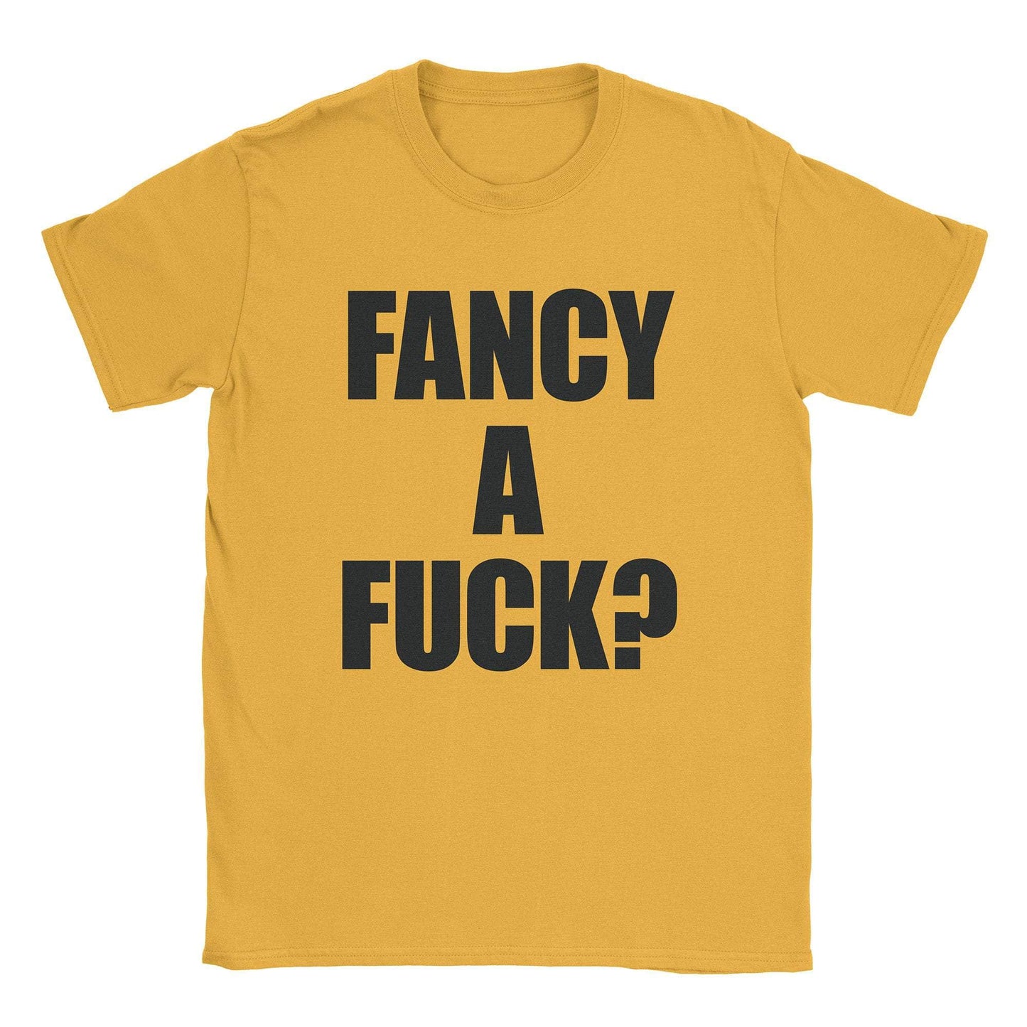 A-or-B-Tees T-Shirt Gold / S Fancy A Fuck T-Shirt