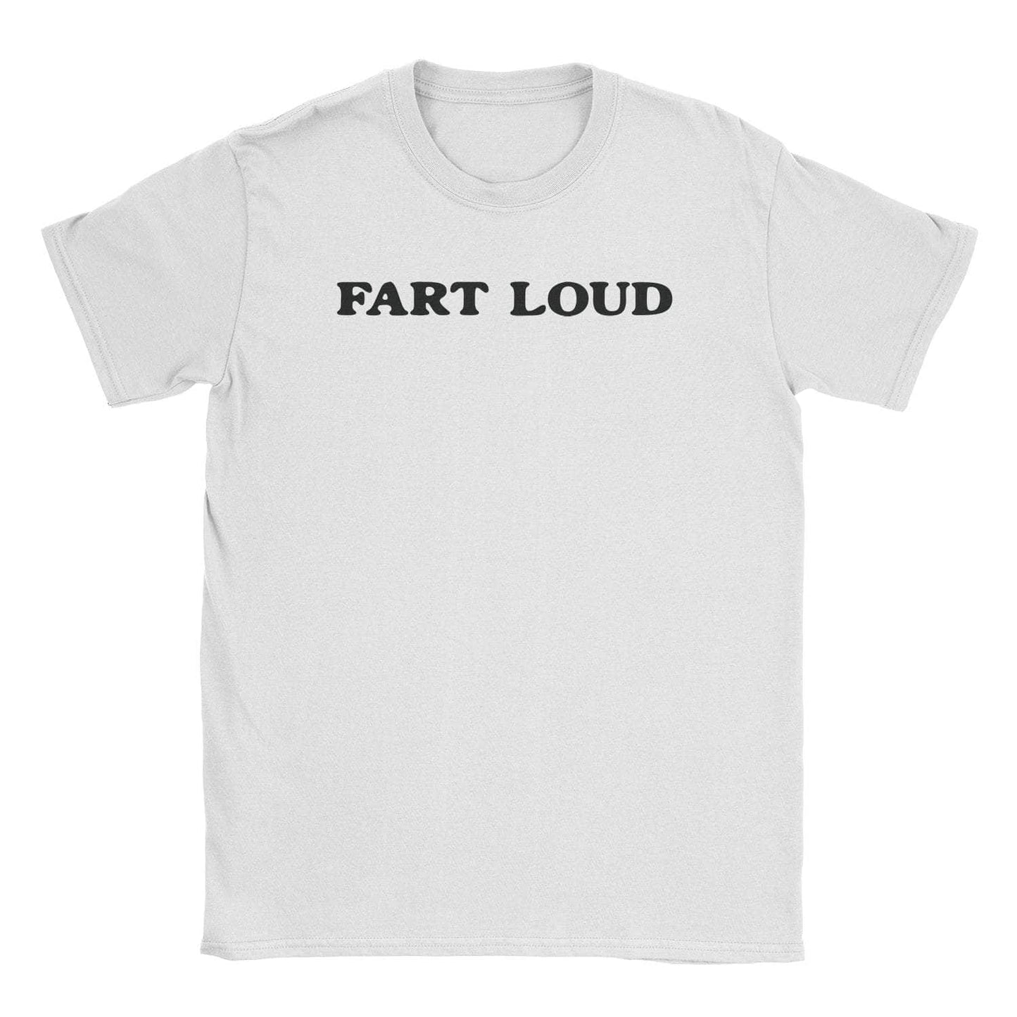 A-or-B-Tees T-Shirt White / S Fart Loud T-Shirt