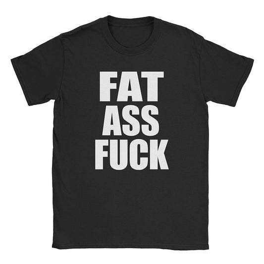 A-or-B-Tees T-Shirt Black / S Fat Ass T-Shirt