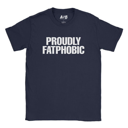 A-or-B-Tees T-Shirt Navy / S Fatphobic T-Shirt
