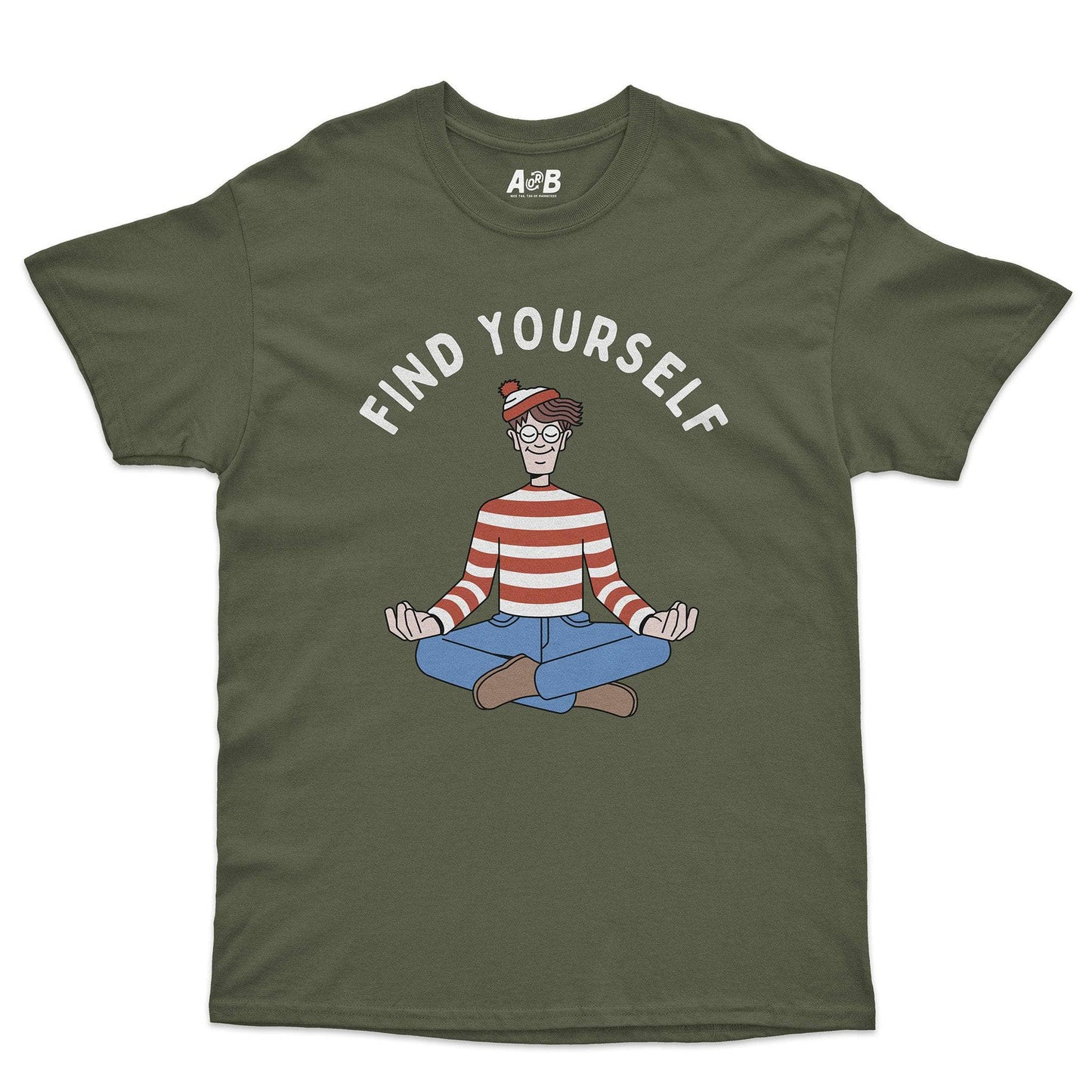 A-or-B-Tees T-Shirt Military Green / S Find Yourself T-Shirt