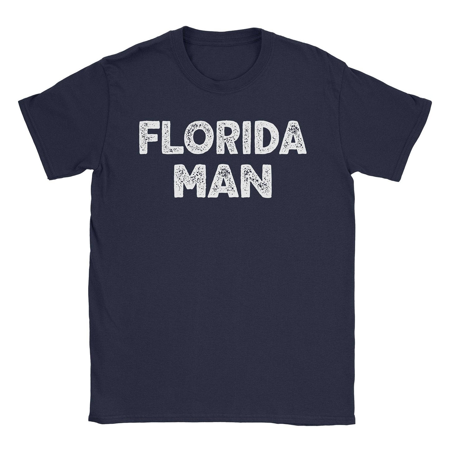 A-or-B-Tees T-Shirt Navy / S Florida Man T-Shirt
