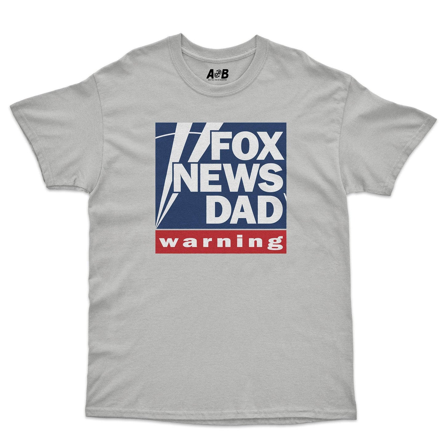 A-or-B-Tees T-Shirt Ice Grey / S Fox News Dad T-Shirt