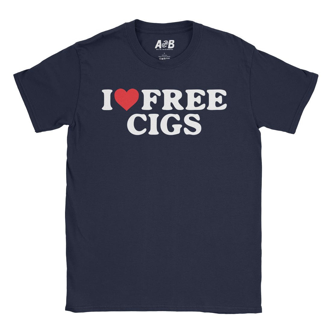 A-or-B-Tees T-Shirt Navy / S Free Cigs T-Shirt