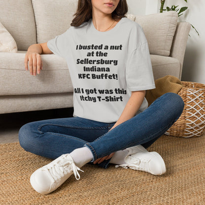 A-or-B-Tees T-Shirt Ice Grey / S Funny Novelty T-Shirt — "I Busted a Nut at the Sellersburg Indiana KFC Buffet" Humorous Souvenir Tee