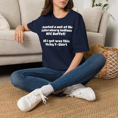 A-or-B-Tees T-Shirt Navy / XS Funny Novelty T-Shirt — "I Busted a Nut at the Sellersburg Indiana KFC Buffet" Humorous Souvenir Tee