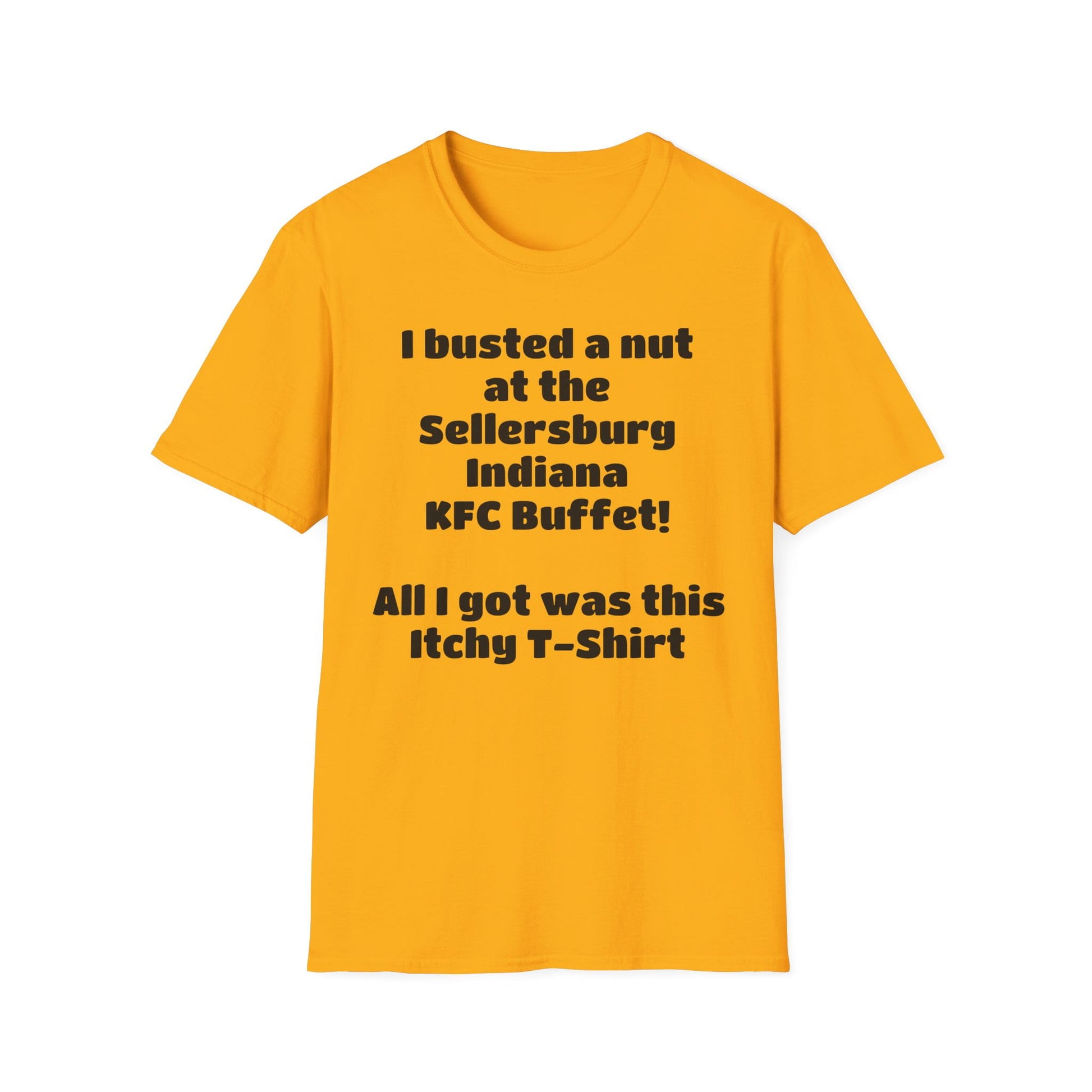 A-or-B-Tees T-Shirt Funny Novelty T-Shirt — "I Busted a Nut at the Sellersburg Indiana KFC Buffet" Humorous Souvenir Tee