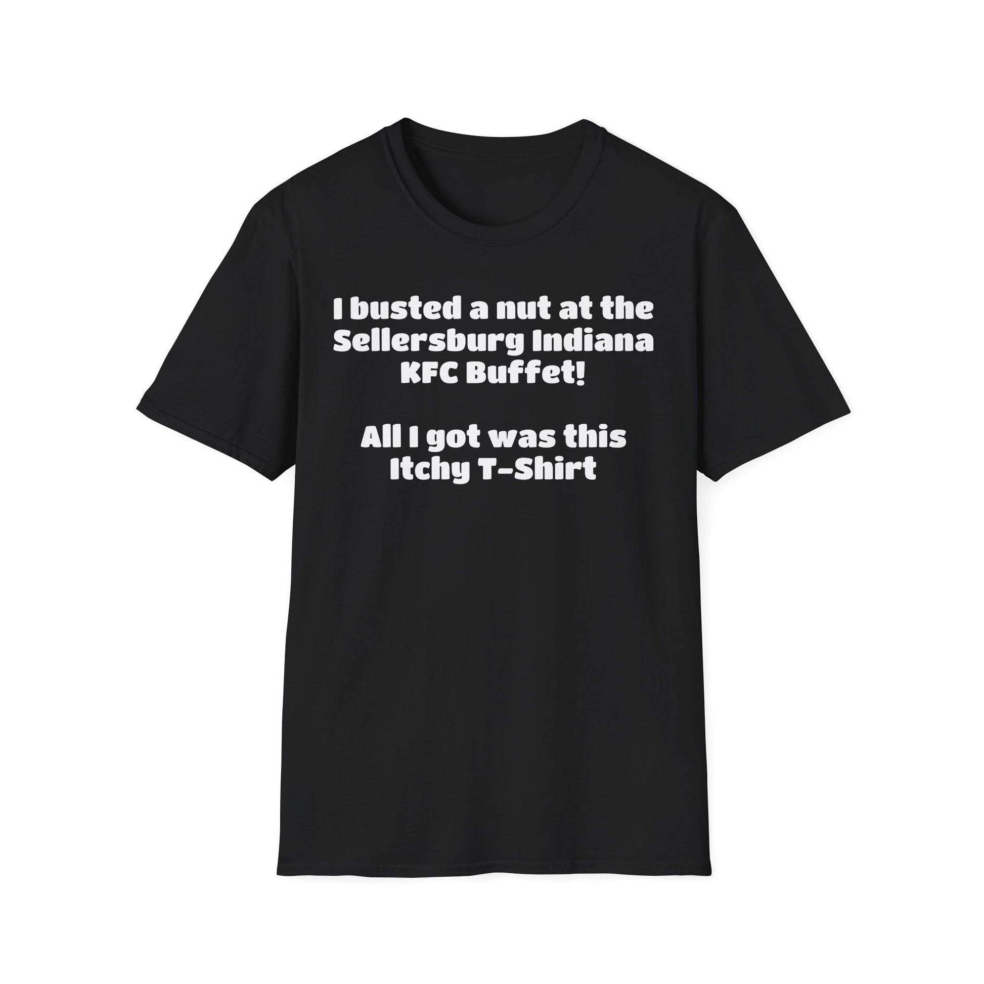 A-or-B-Tees T-Shirt Funny Novelty T-Shirt — "I Busted a Nut at the Sellersburg Indiana KFC Buffet" Humorous Souvenir Tee