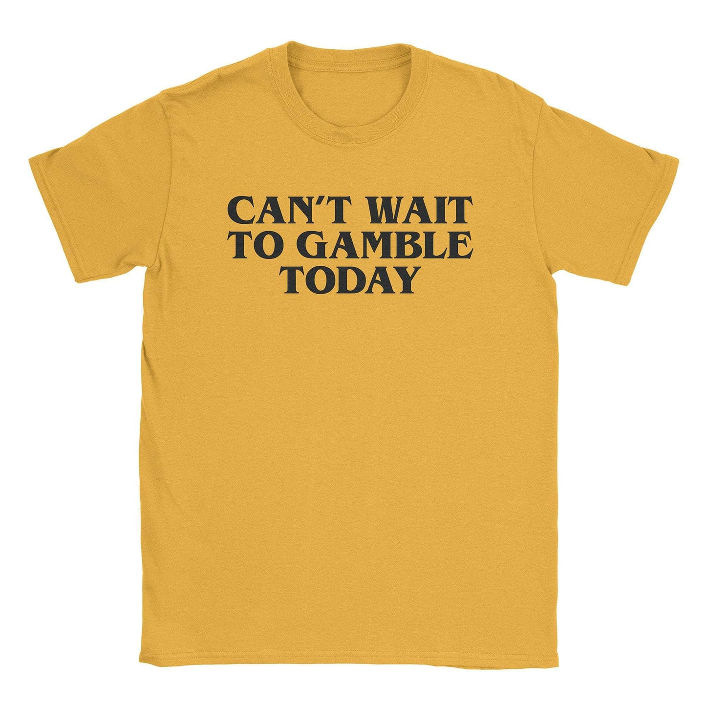 A-or-B-Tees T-Shirt Gold / S Gamble Today T-Shirt