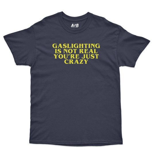 A-or-B-Tees T-Shirt Navy / S Gaslighting T-Shirt