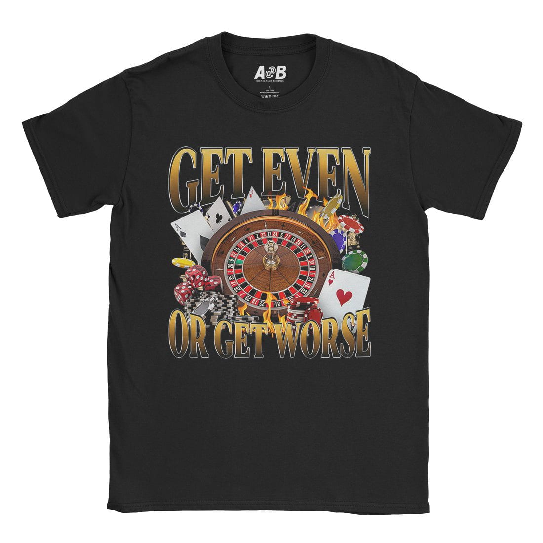 A-or-B-Tees T-Shirt Black / S Get Even T-Shirt