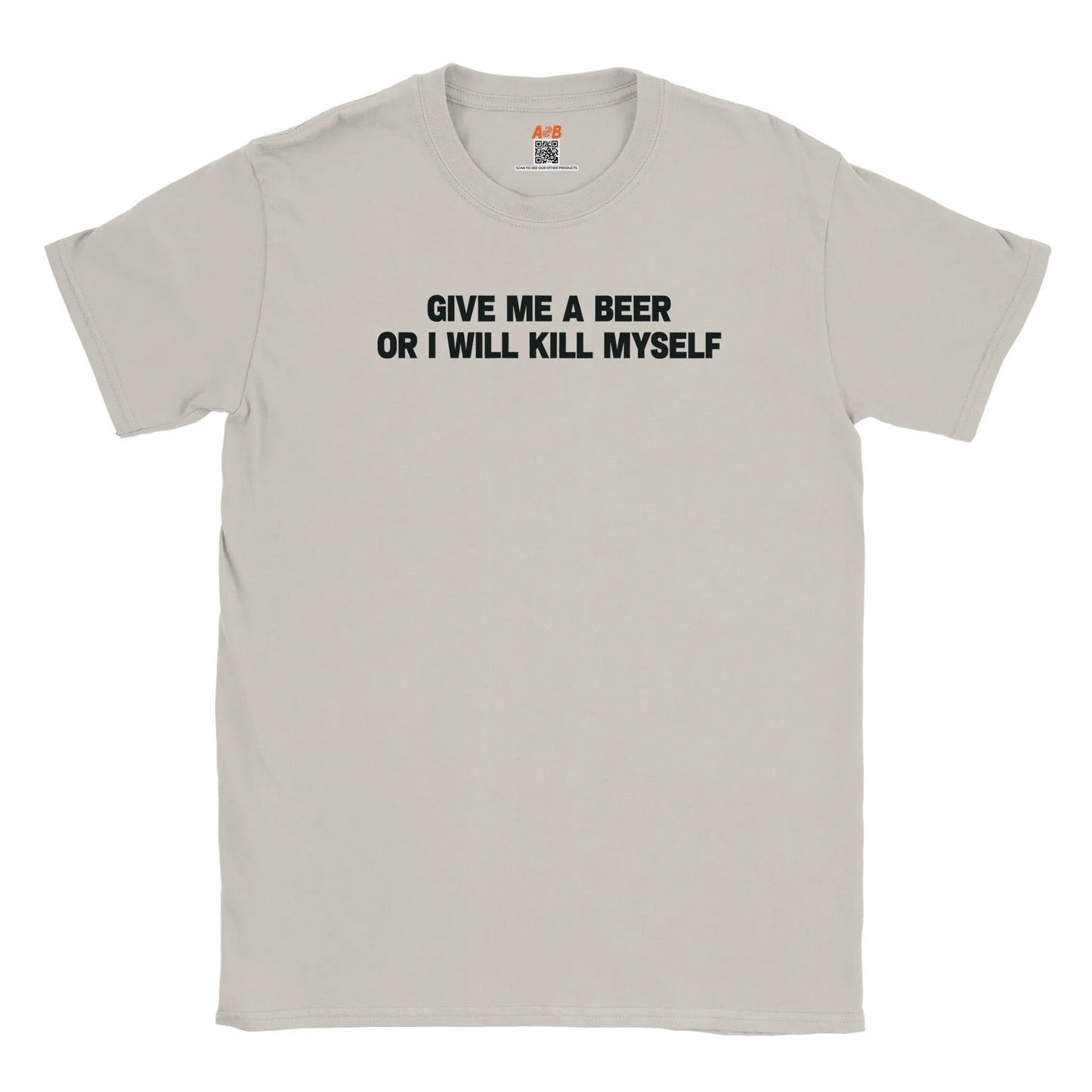 A-or-B-Tees T-Shirt Ice Grey / S Give Me A Beer T-Shirt | Dark Humor Shirts